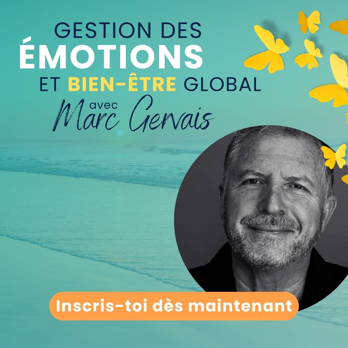 Gestion des émotions et bien-être global avec Marc Gervais