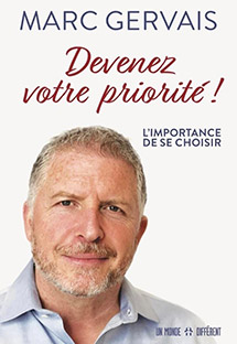 Devenez votre priorité!