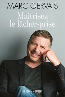 Livre de Marc Gervais : Maîtriser le lâcher-prise